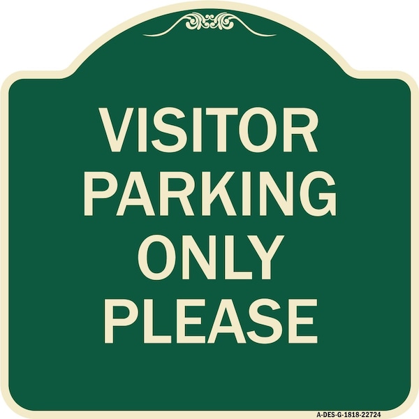 Signmission Visitor Parking Visitor Parking Please Heavy-Gauge Aluminum Sign, 18" x 18", G-1818-22724 A-DES-G-1818-22724 - main